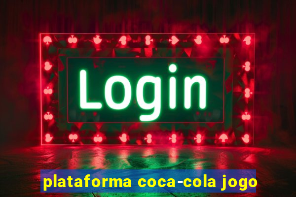 plataforma coca-cola jogo