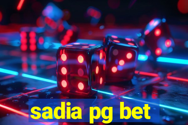 sadia pg bet