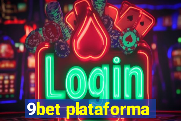 9bet plataforma