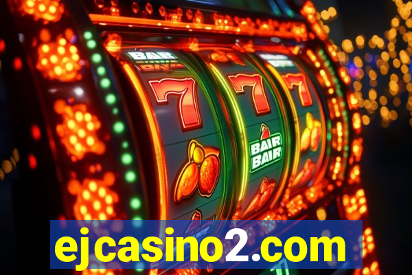 ejcasino2.com