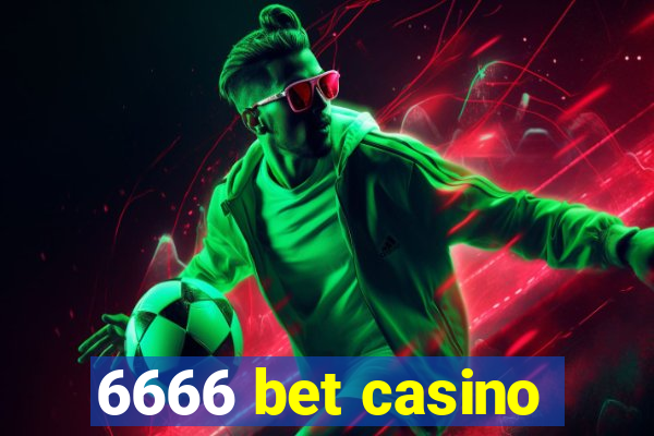 6666 bet casino