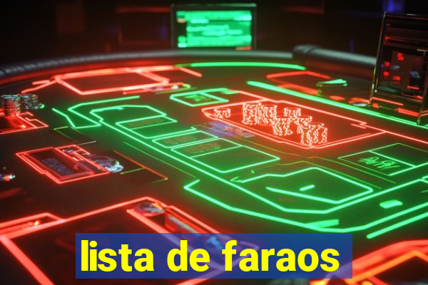 lista de faraos