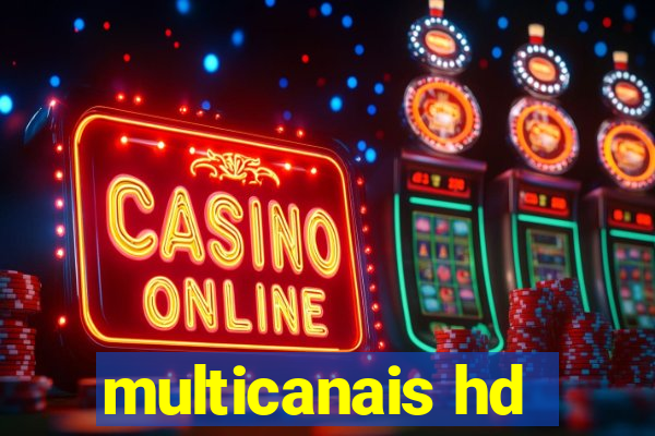 multicanais hd