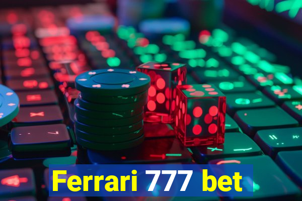 Ferrari 777 bet