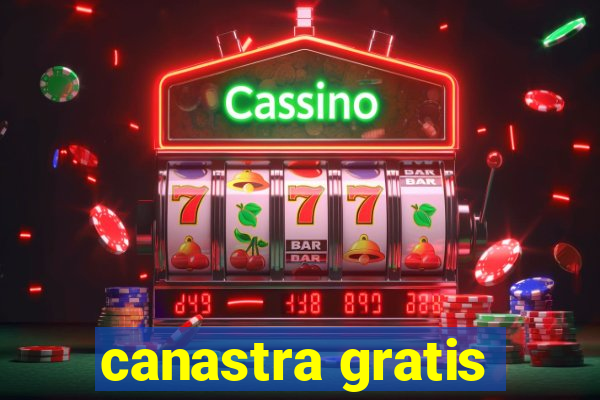 canastra gratis