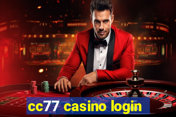 cc77 casino login