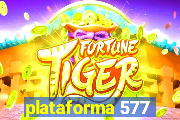 plataforma 577