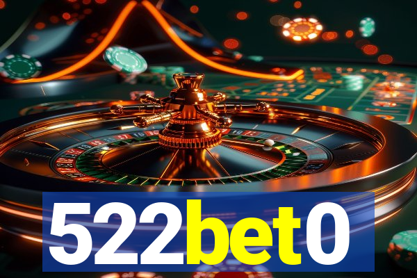 522bet0