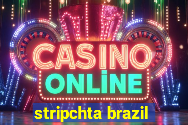 stripchta brazil