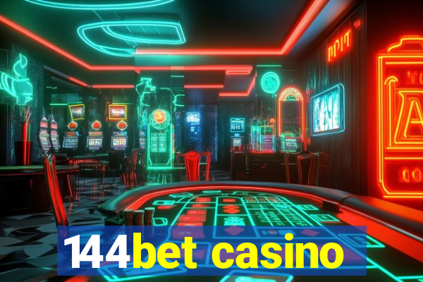 144bet casino