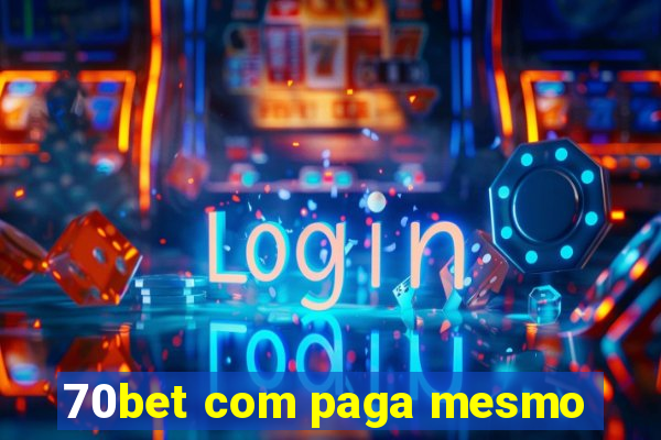 70bet com paga mesmo