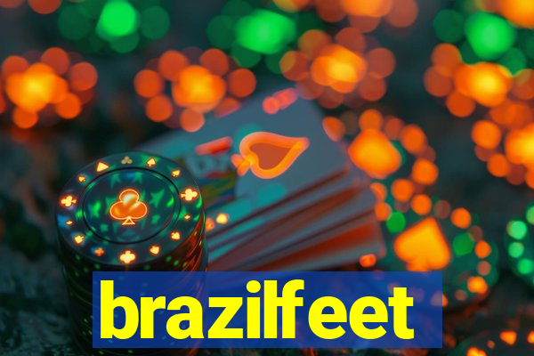 brazilfeet