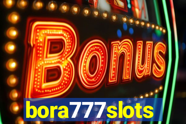 bora777slots