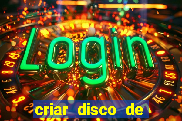 criar disco de boot windows