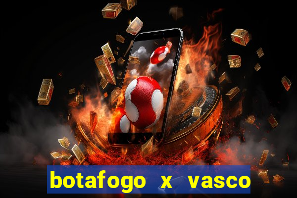 botafogo x vasco ao vivo futemax