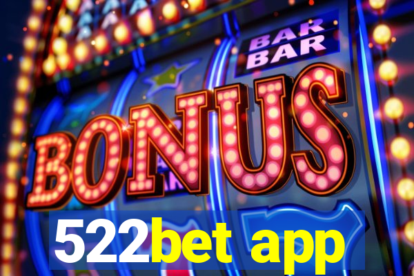 522bet app