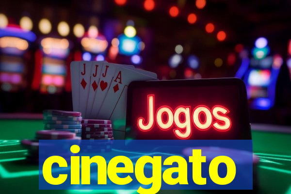 cinegato