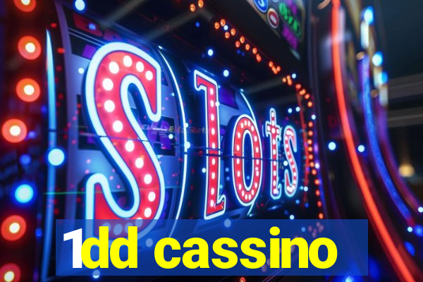 1dd cassino