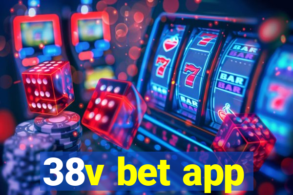 38v bet app