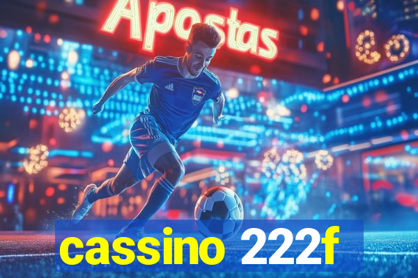 cassino 222f