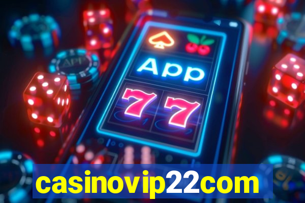 casinovip22com