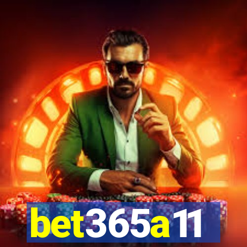 bet365a11