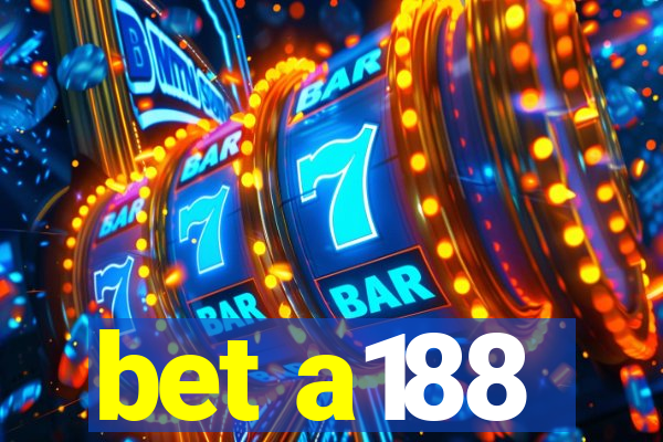 bet a188