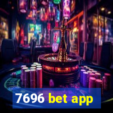 7696 bet app