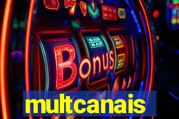 multcanais