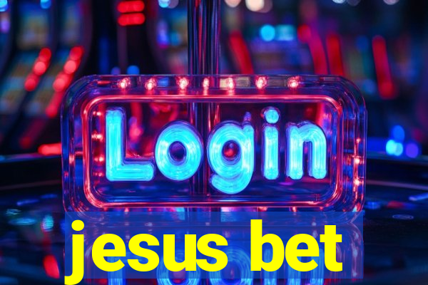 jesus bet