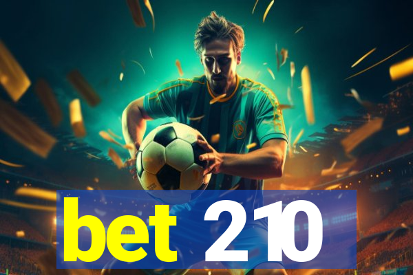 bet 210