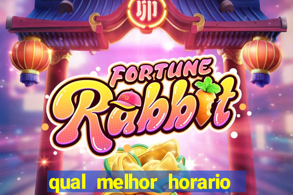 qual melhor horario de jogar fortune rabbit