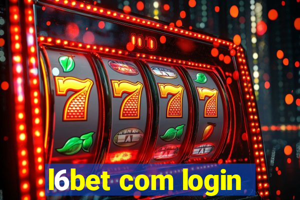 l6bet com login