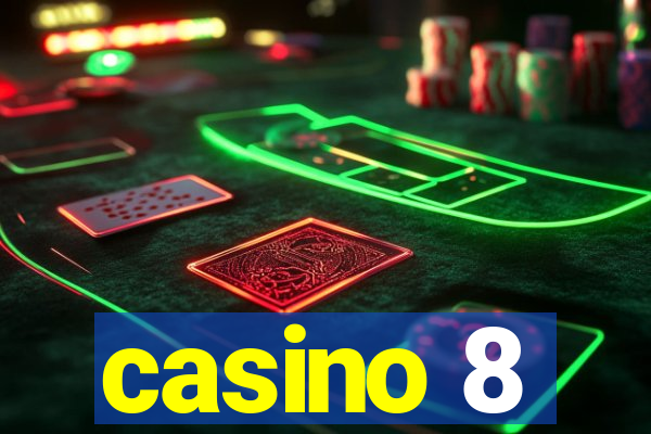 casino 8