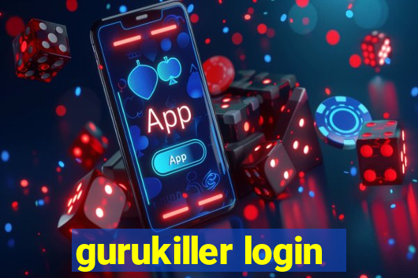 gurukiller login