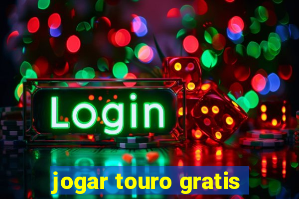 jogar touro gratis