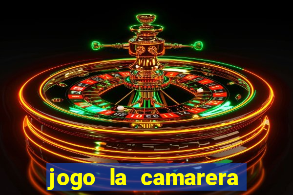 jogo la camarera para celular