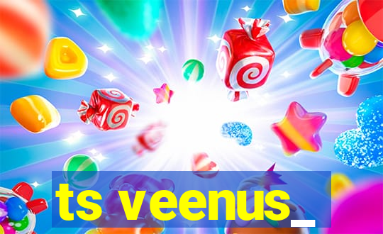 ts veenus_