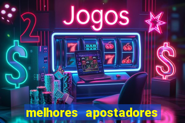 melhores apostadores esportivos do brasil