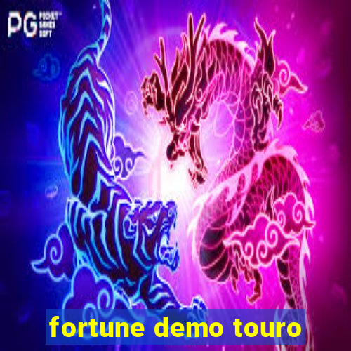 fortune demo touro