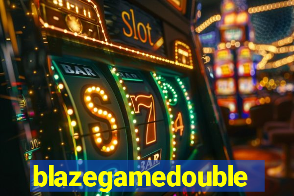 blazegamedouble