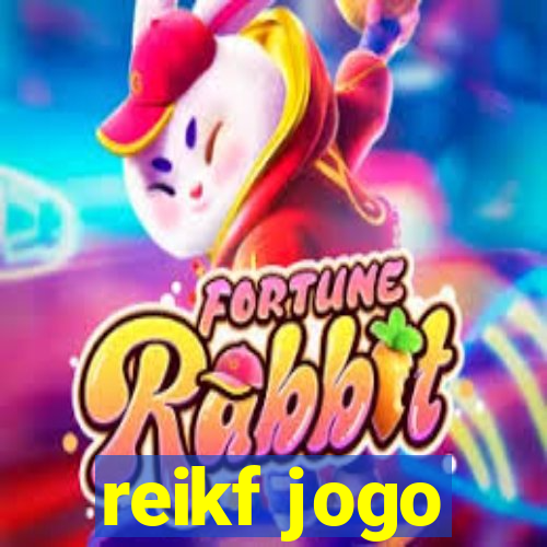 reikf jogo