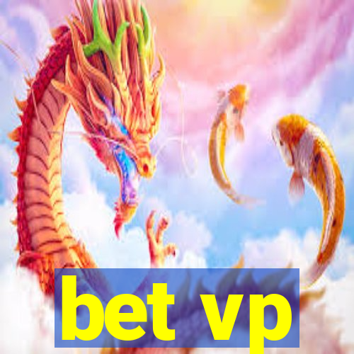 bet vp