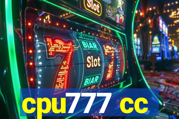 cpu777 cc