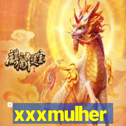 xxxmulher