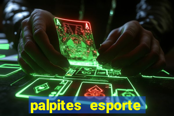 palpites esporte net jogos de hoje