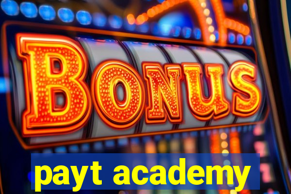 payt academy