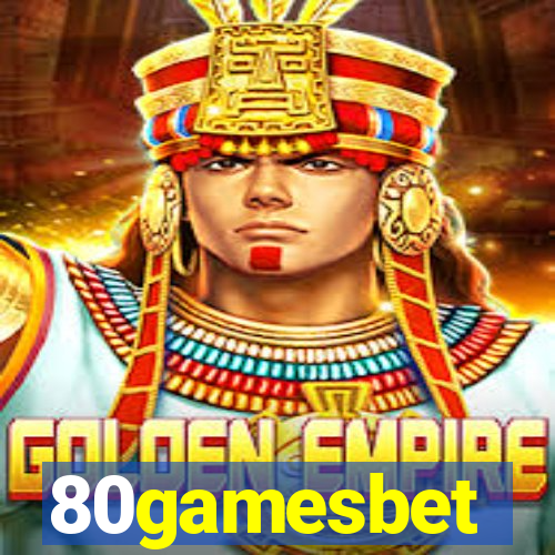 80gamesbet