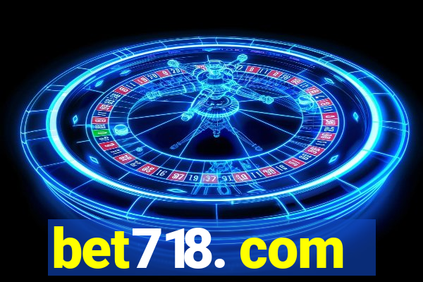 bet718. com