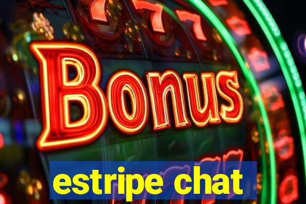 estripe chat